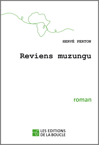 Couverture du livre Reviens muzungu